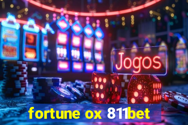 fortune ox 811bet